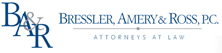 Bressler, Amery & Ross, P.C.