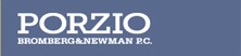 Porzio, Bromberg, and Newman